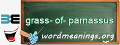 WordMeaning blackboard for grass-of-parnassus